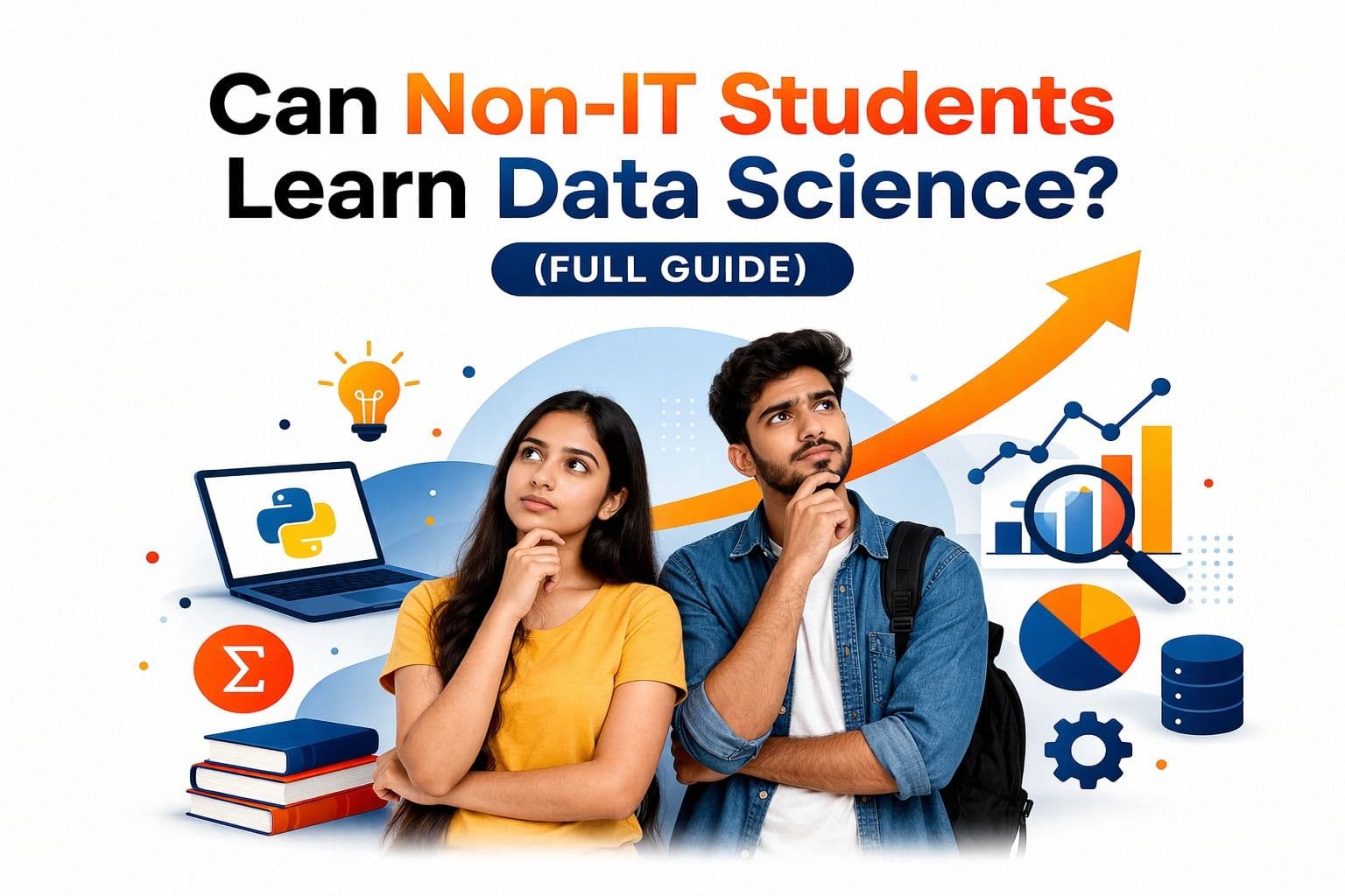 Can Non-IT Students Learn Data Science? A Complete Guide (2026)
